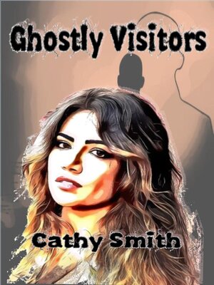 cover image of Ghostly Visitors